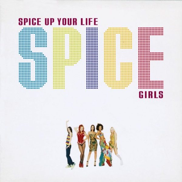 SPICE GIRLS. Какова история песен «Spice Up Your Life» и «Viva Forever»?