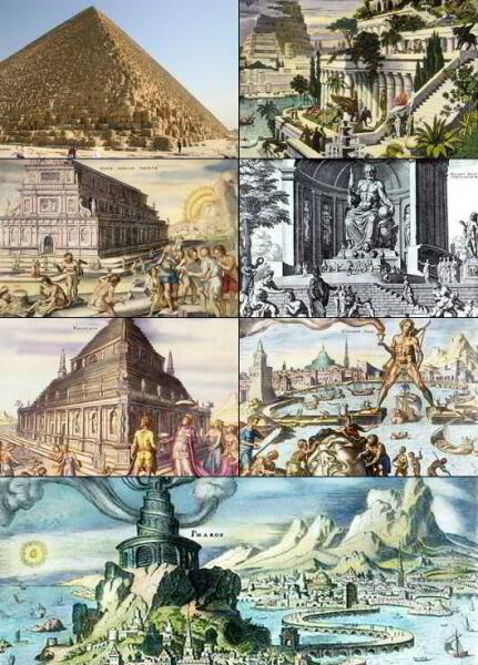 Семь чудес света. Слева направо, сверху вниз: Пирамида Хеопса, Висячие сады Семирамиды, Храм Артемиды в Эфесе, Статуя Зевса в Олимпии, Мавзолей в Галикарнасе, Колосс Родосский, Александрийский маяк